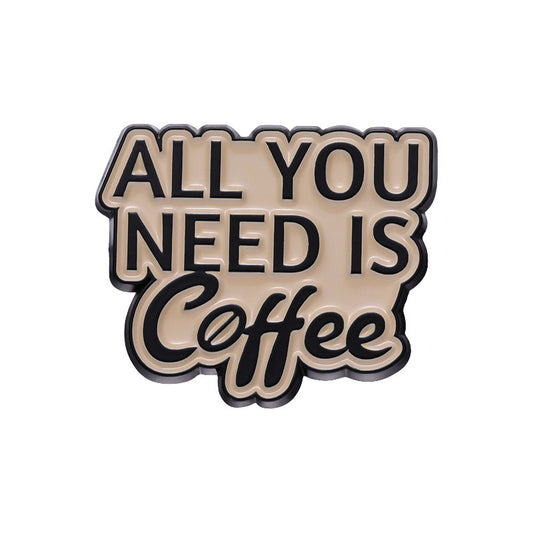All You Need Is Coffe