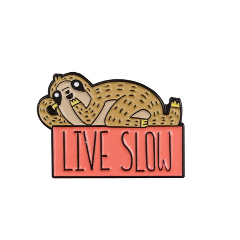 Live slow