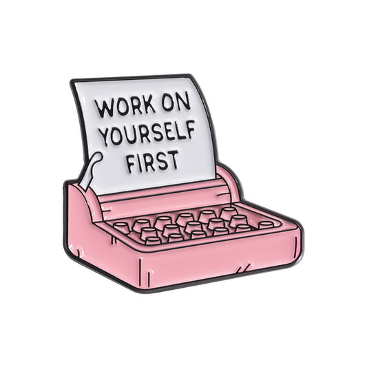 Work On Yourself First