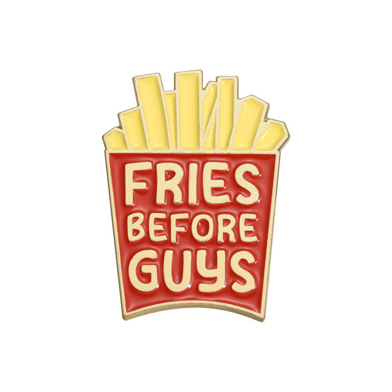 Fries Before Guys