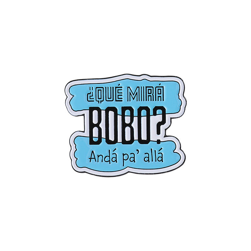 Qué Mirá Bobo?