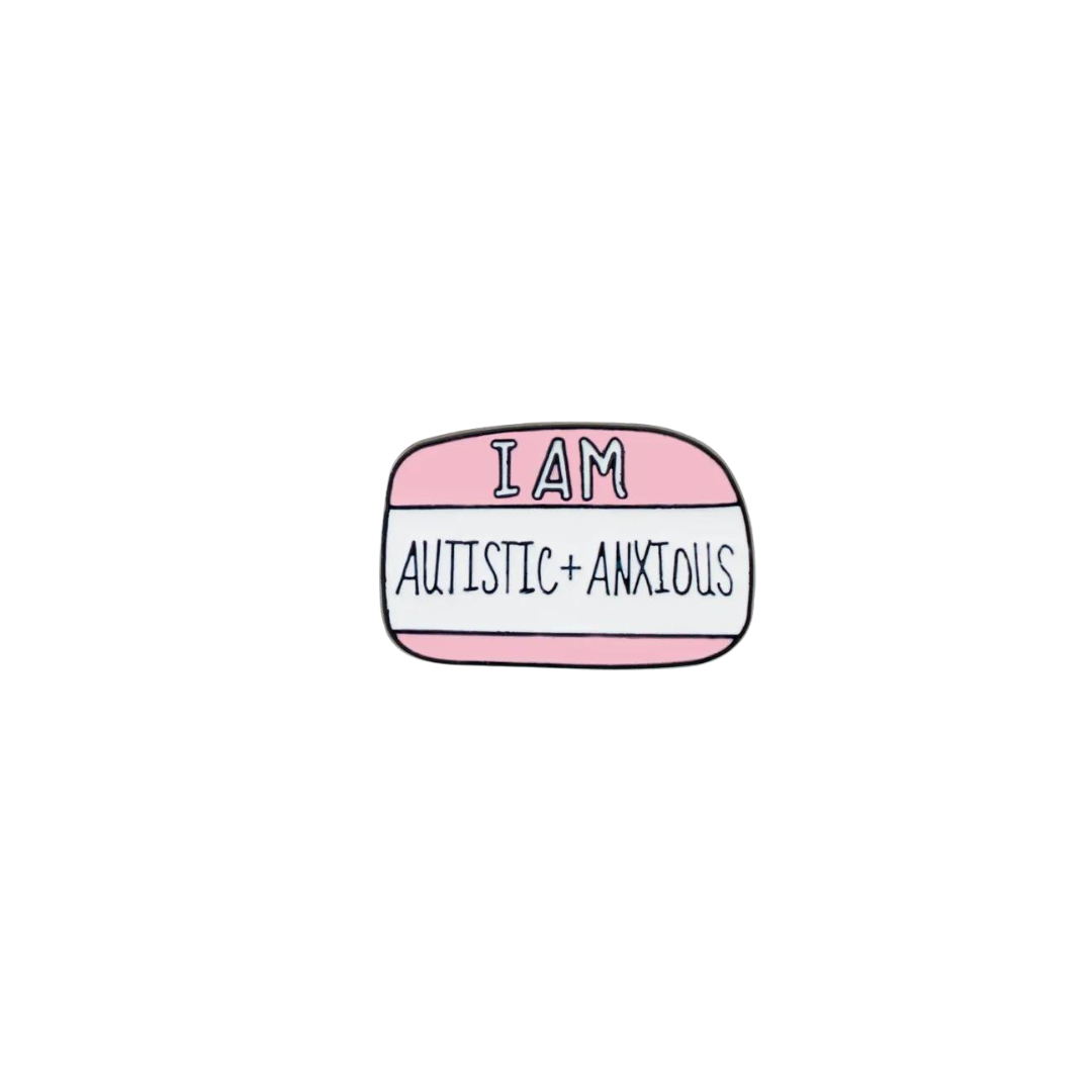 I am Autistic + Anxious